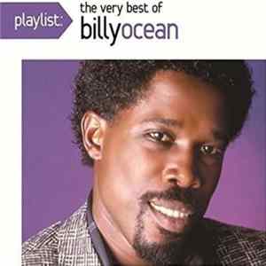 Billy Ocean - Playlist: The Very Best Of Billy Ocean Album