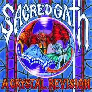 Sacred Oath - A Crystal Revision Album