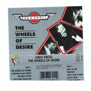 Greg Kroll - The Wheels Of Desire Album
