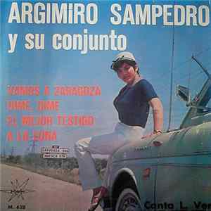 Argimiro Sampedro, Lauren Vera - Argimiro Sampedro y su conjunto Album