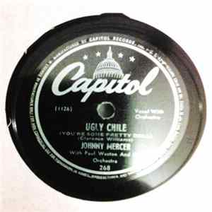 Johnny Mercer & The Pied Pipers With Paul Weston And His Orchestra - Ugly Chile (You're Some Pretty Doll) / My Sugar Is So Refined Album