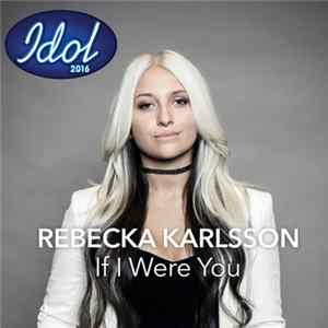 Rebecka Karlsson - If I Were You Album