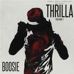 Boosie Badazz - Thrilla Volume 1 Album