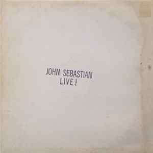 John Sebastian - John Sebastian Live! Album