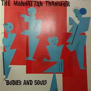 The Manhattan Transfer - Bodies And Souls Album