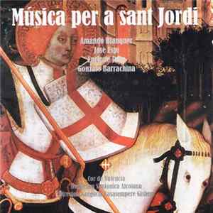 Orquestra Simfònica Alcoiana, Cor de Valencia, Gregorio Casasempere Gisbert - Música Per A Sant Jordi Album