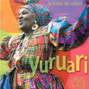 Yuruari - La Fuerza Del Calipso Album