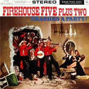Firehouse Five Plus Two - Crashes A Party ! Album