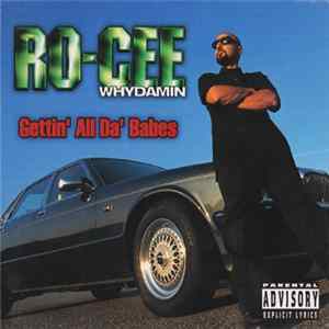 Ro-Cee Whydamin - Gettin' All Da' Babes Album