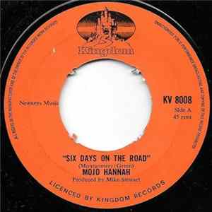 Mojo Hannah - Six Days On The Road Album