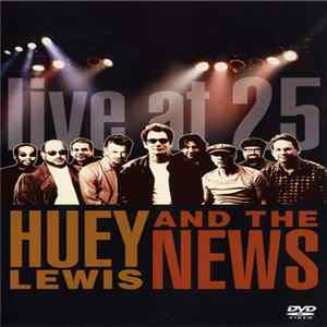 Huey Lewis And The News - Live At 25 Album