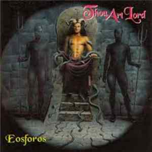Thou Art Lord - Eosforos Album