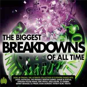 Various - The Biggest Breakdowns Of All Time Album