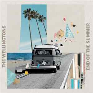 The Wellingtons - End Of The Summer Album