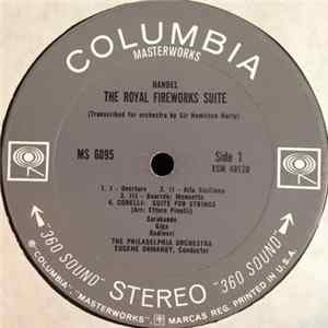 Handel / Corelli - The Philadelphia Orchestra, Eugene Ormandy - The Royal Fireworks Suite / The Water Music Suite Album