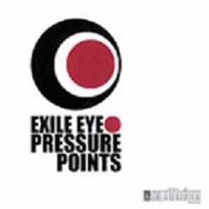 Exile Eye - Pressure Points Album