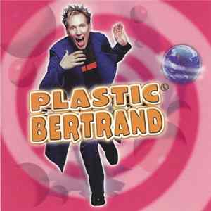 Plastic Bertrand - Plastic Bertrand Album