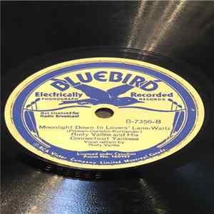 Rudy Vallee And His Connecticut Yankees - Moonlight Down In Lovers Lane / My Moonlight Madonna Album