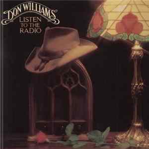 Don Williams - Listen To The Radio Album