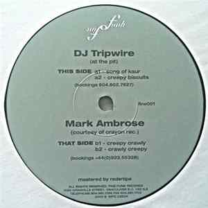 DJ Tripwire / Mark Ambrose - Song Of Kaur Album