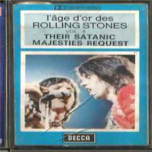 The Rolling Stones - L'âge D'or Des Rolling Stones - Vol. 8 - Their Satanic Majesties Request Album