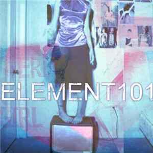 Element 101 - Stereo Girl Album