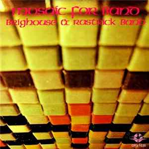 The Brighouse And Rastrick Brass Band, Harold Nash - Mosaic For Band Album
