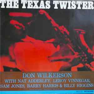 Don Wilkerson - The Texas Twister Album