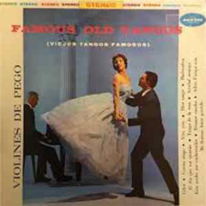 Los Violines De Pego - Famous Old Tangos (Viejos Tangos Famosos) Album