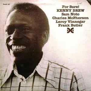 Kenny Drew, Sam Noto, Charles McPherson, Leroy Vinnegar, Frank Butler - For Sure! Album