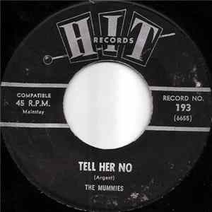 The Mummies / Wayne Harris - Tell Her No / For Me Album