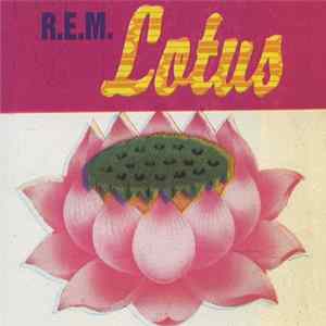 R.E.M. - Lotus Album