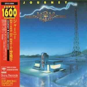 Journey - Raised On Radio Album