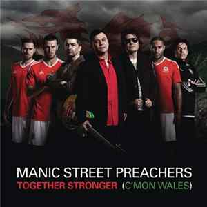 Manic Street Preachers - Together Stronger (C'mon Wales) Album