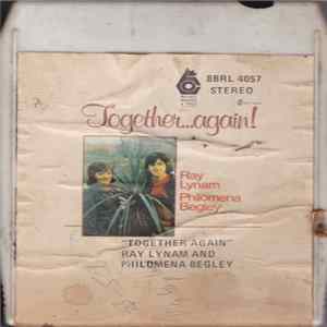 Ray Lynam And Philomena Begley - Together...Again! Album