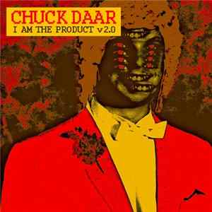 Chuck Daar - I Am The Product v2.0 Album