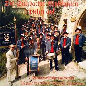 Musikverein Sulzbach - Die Sulzbacher Musikanten Spielen Auf Album