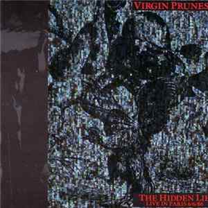 Virgin Prunes - The Hidden Lie (Live In Paris 6/6/86) Album