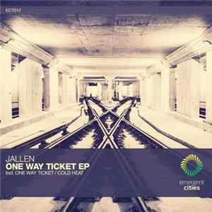 Jallen - One Way Ticket EP Album