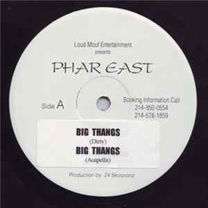 Phar East - Big Thangs Album