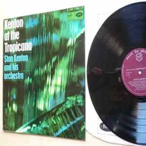 Stan Kenton - Kenton At The Tropicana Album