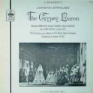 Johann Strauss Jr., Robert Stolz - The Gypsy Baron Album
