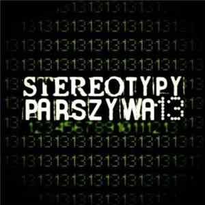 StereoTypy - Parszywa13 Album