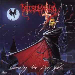 Necromantia - Crossing The Fiery Path Album