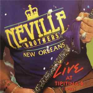 The Neville Brothers - Live At Tipitina's (1982) Album