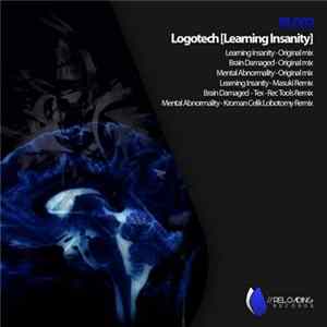 Logotech - Learning Insanity Album