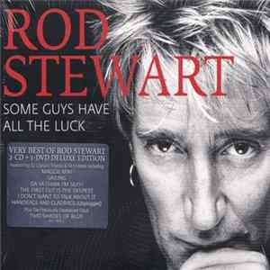 Rod Stewart - Some Guys Have All The Luck Album