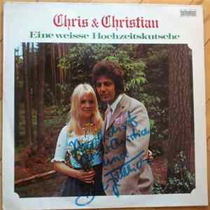 Chris & Christian - Eine Weisse Hochzeitskutsche Album