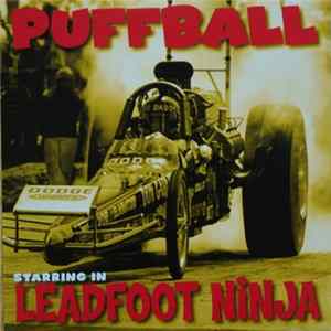 Puffball - Leadfoot Ninja Album