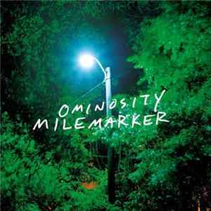 Milemarker - Ominosity Album